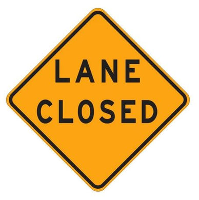 C30 LANE CLOSED SIGN